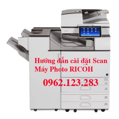 Hướng dẫn cài Scan máy photo Ricoh